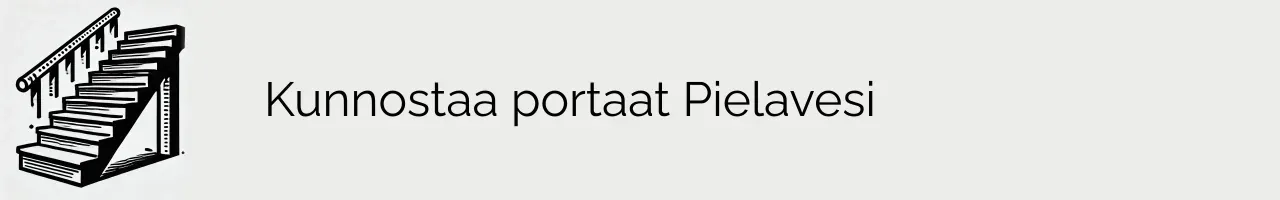 Kunnostaa portaat Pielavesi